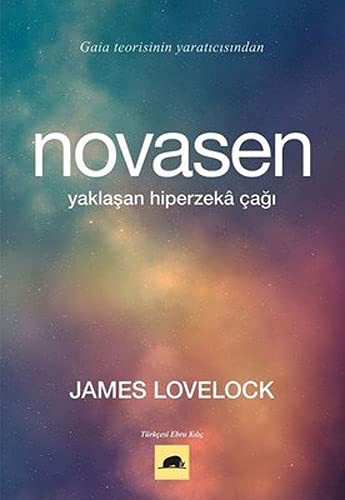 Cover of Novacene: The Coming Age of Hyperintelligence