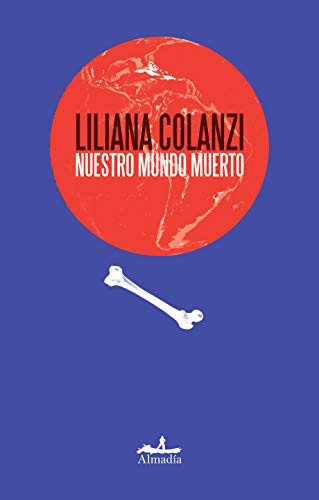 Cover of Nuestro mundo muerto