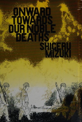 Cover of Onward Towards Our Noble Deaths