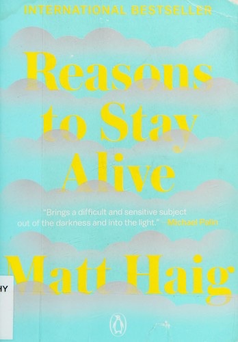 Cover of Reasons to Stay Alive