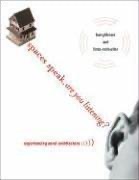 Cover of Spaces Speak, Are You Listening? Experiencing Aural Architecture