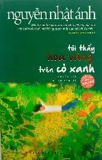 Cover of Tôi thấy hoa vàng trên cỏ xanh
