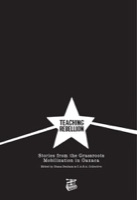 Cover of Teaching Rebellion: Stories from the Grassroots Mobilization in Oaxaca