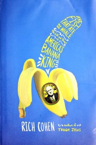 Cover of The Fish That Ate the Whale