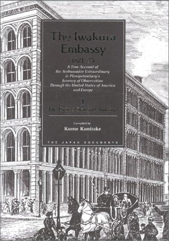 Cover of The Iwakura Embassy 1871–73