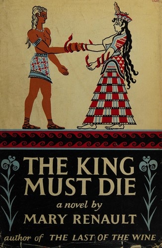 Cover of The King Must Die