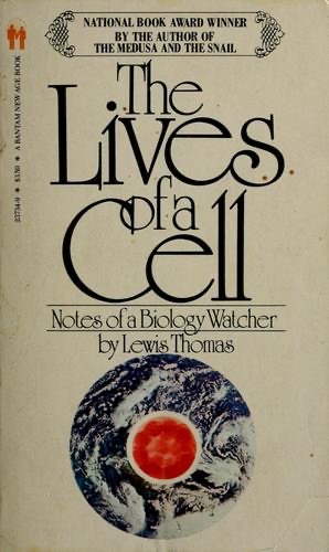 Cover of The Lives of a Cell: Notes of a Biology Watcher