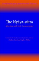 Cover of The Nyāya-sūtra: Selections with Early Commentaries