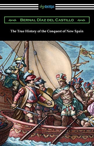 Cover of The True History of the Conquest of New Spain