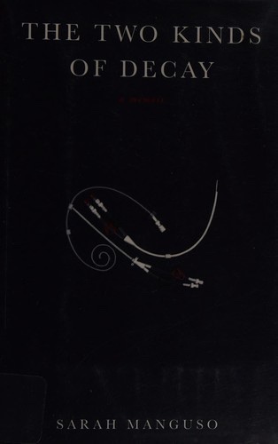 Cover of The Two Kinds of Decay