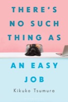Cover of There's No Such Thing As an Easy Job