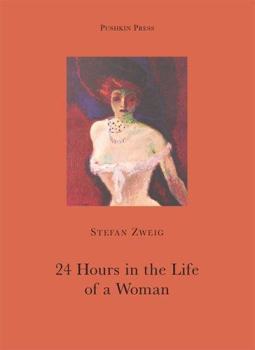 Cover of Twenty-Four Hours in the Life of a Woman