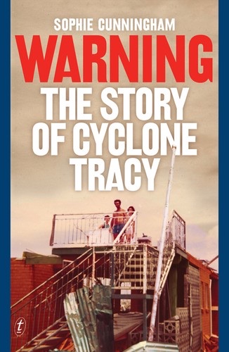 Cover of Warning: The Story of Cyclone Tracy