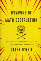 Cover of Weapons of Math Destruction